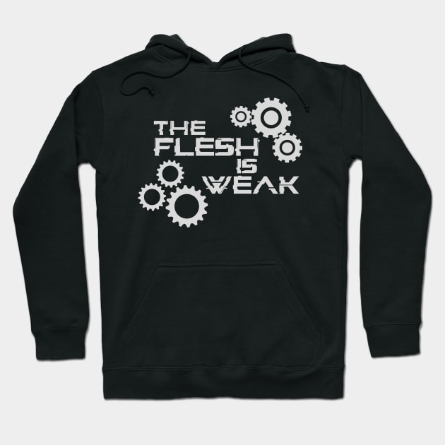 The Flesh Is Weak - Admech Print Hoodie by DungeonDesigns